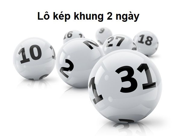 Nuôi Lô Kép Khung 2 Hay88 – Kỹ Thuật Và Quản Lý Vốn 1 image 2